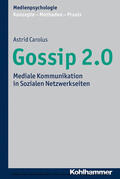 Carolus / Unz / Krämer |  Gossip 2.0 | eBook | Sack Fachmedien