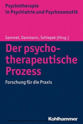 Sammet / Dammann / Schiepek | Der psychotherapeutische Prozess | E-Book | sack.de