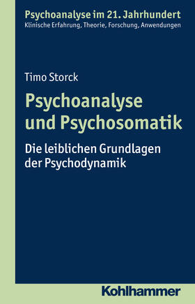 Storck |  Psychoanalyse und Psychosomatik | Buch |  Sack Fachmedien