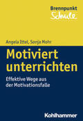 Mohr / Ittel |  Motiviert unterrichten | eBook | Sack Fachmedien