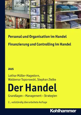Müller-Hagedorn / Toporowski / Zielke |  Personal und Organisation im Handel + Finanzierung und Controlling im Handel | eBook | Sack Fachmedien