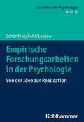 Schönfeld / Pohl / Leplow |  Empirische Forschungsarbeiten in der Psychologie | eBook | Sack Fachmedien