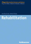 Grote / Thiele |  Rehabilitation | eBook | Sack Fachmedien