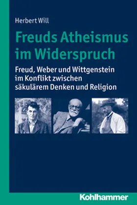 Will |  Freuds Atheismus im Widerspruch | eBook | Sack Fachmedien