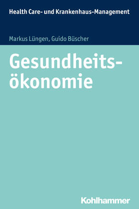 Lüngen / Büscher / Kurscheid | Gesundheitsökonomie | E-Book | sack.de