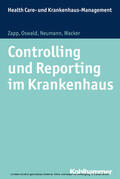 Zapp / Oswald / Neumann |  Controlling und Reporting im Krankenhaus | eBook | Sack Fachmedien