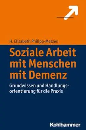 Philipp-Metzen | Soziale Arbeit mit Menschen mit Demenz | E-Book | www.sack.de