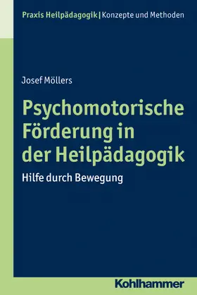 Möllers / Greving | Psychomotorische Förderung in der Heilpädagogik | E-Book | www.sack.de