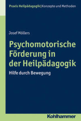 Möllers | Psychomotorische Förderung in der Heilpädagogik | E-Book | sack.de