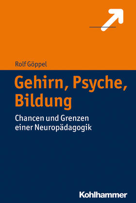 Göppel | Gehirn, Psyche, Bildung | Buch | 978-3-17-025306-3 | sack.de