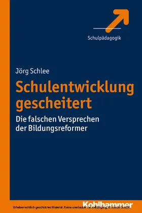 Schlee |  Schulentwicklung gescheitert | eBook | Sack Fachmedien