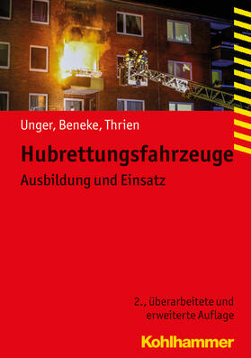 Unger / Beneke / Thrien |  Hubrettungsfahrzeuge | Buch |  Sack Fachmedien