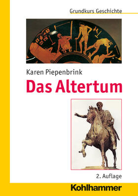 Piepenbrink | Das Altertum | Buch | 978-3-17-025568-5 | sack.de