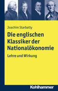 Starbatty |  Die englischen Klassiker der Nationalökonomie | eBook | Sack Fachmedien