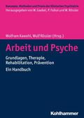 Kawohl / Rössler / Gaebel |  Arbeit und Psyche | eBook | Sack Fachmedien