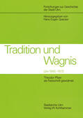 Specker |  Tradition und Wagnis. Ulm 1945 - 1972 | Buch |  Sack Fachmedien