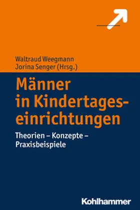 Weegmann / Senger |  Männer in Kindertageseinrichtungen | eBook | Sack Fachmedien