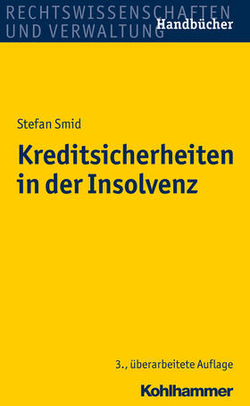 Smid | Kreditsicherheiten in der Insolvenz | Buch | 978-3-17-025909-6 | sack.de