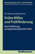 Ludwig-Körner |  Frühe Hilfen und Frühförderung | eBook | Sack Fachmedien