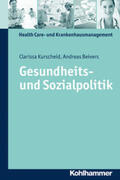 Kurscheid / Beivers |  Gesundheits- und Sozialpolitik | eBook | Sack Fachmedien