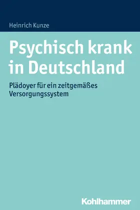 Kunze | Psychisch krank in Deutschland | E-Book | www.sack.de