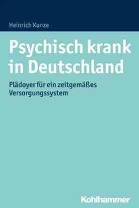 Kunze | Psychisch krank in Deutschland | E-Book | www.sack.de