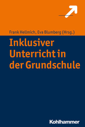 Hellmich / Blumberg |  Inklusiver Unterricht in der Grundschule | Buch |  Sack Fachmedien