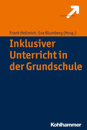 Hellmich / Blumberg |  Inklusiver Unterricht in der Grundschule | eBook | Sack Fachmedien