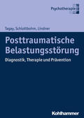Tagay / Schlottbohm / Lindner |  Posttraumatische Belastungsstörung | Buch |  Sack Fachmedien