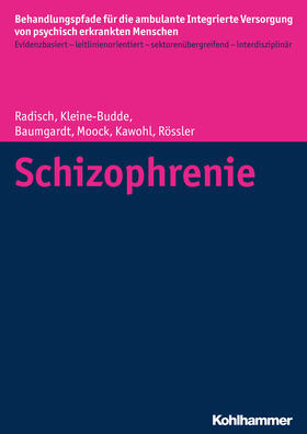 Radisch / Kleine-Budde / Baumgardt | Schizophrenie | Buch | 978-3-17-026076-4 | sack.de
