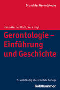 Wahl / Heyl |  Gerontologie - Einführung und Geschichte | Buch |  Sack Fachmedien