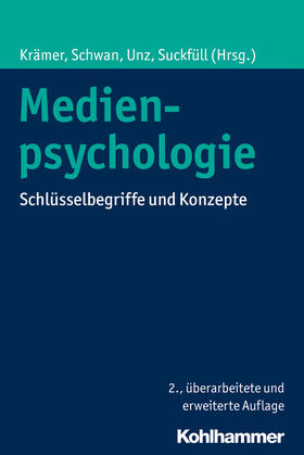 Krämer / Schwan / Unz | Medienpsychologie | Buch | 978-3-17-026137-2 | sack.de