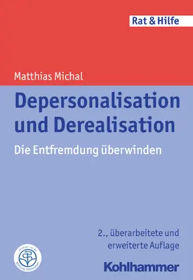 Michal | Depersonalisation und Derealisation | Buch | 978-3-17-026185-3 | www.sack.de