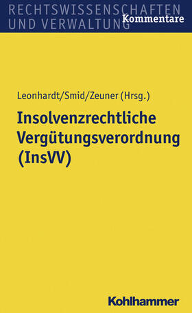 Amberger / Leonhardt / Smid | Insolvenzrechtliche Vergütungsverordnung (InsVV) | E-Book | sack.de