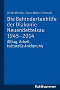 Winkler / Schmuhl / Schoenauer |  Die Behindertenhilfe der Diakonie Neuendettelsau 1945-2014 | eBook | Sack Fachmedien