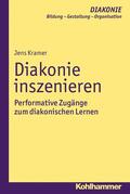 Kramer / Gohde / Haas |  Diakonie inszenieren | eBook | Sack Fachmedien