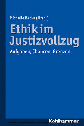 Becka | Ethik im Justizvollzug | E-Book | sack.de
