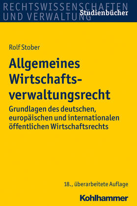 Stober |  Allgemeines Wirtschaftsverwaltungsrecht | Buch |  Sack Fachmedien