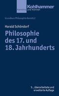 Schöndorf |  Philosophie des 17. und 18. Jahrhunderts | Buch |  Sack Fachmedien
