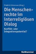 Johannsen |  Die Menschenrechte im interreligiösen Dialog | eBook | Sack Fachmedien