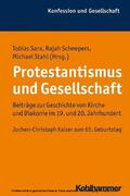 Sarx / Scheepers / Stahl |  Protestantismus und Gesellschaft | eBook | Sack Fachmedien