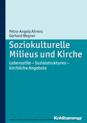 Ahrens / Wegner | Soziokulturelle Milieus und Kirche | E-Book | www.sack.de
