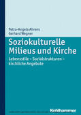 Ahrens / Wegner |  Soziokulturelle Milieus und Kirche | eBook | Sack Fachmedien