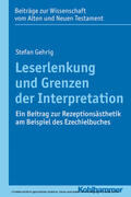 Gehrig / Dietrich |  Leserlenkung und Grenzen der Interpretation | eBook | Sack Fachmedien