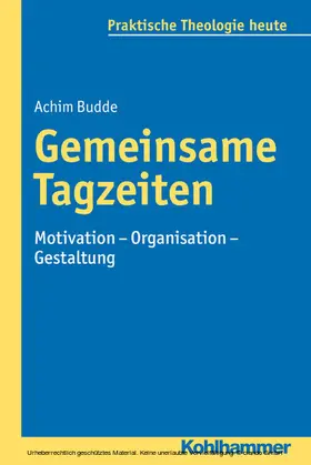 Budde / Bitter / Fechtner |  Gemeinsame Tagzeiten | eBook | Sack Fachmedien