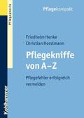 Henke / Horstmann |  Pflegekniffe von A - Z | eBook | Sack Fachmedien