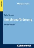 Werner |  Kontinenzförderung | eBook | Sack Fachmedien