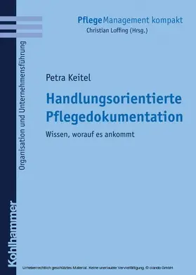 Keitel / Loffing |  Handlungsorientierte Pflegedokumentation | eBook | Sack Fachmedien