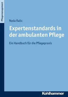 Ralic |  Expertenstandards in der ambulanten Pflege | eBook | Sack Fachmedien
