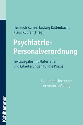 Kunze / Kaltenbach / Kupfer |  Psychiatrie-Personalverordnung | eBook | Sack Fachmedien